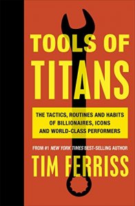 Cover for the book Tools Of Titans by Tim Ferris